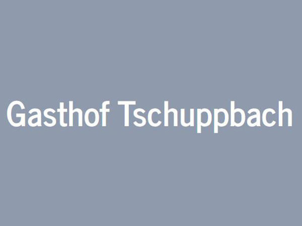 Gasthof & Restaurant Tschuppbach - Gasthaus mit Zi: Gasthof & Restaurant Tschuppbach - Gasthaus mit Zimmern